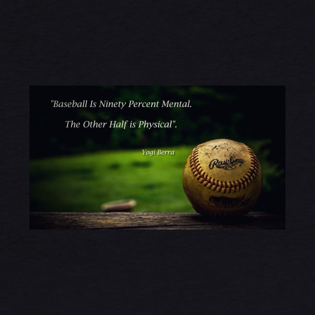 Baseball - Yogi Berra Quote by JimDeFazioPhotography